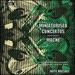 Miniaturised Concertos & Mache