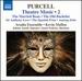 Purcell: Theatre Music 2