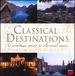 Classical Destinations