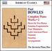 Bowles: Complete Piano Works 2