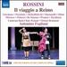 Rossini: Il Viaggio a Reims