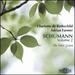 Schumann, Vol. 2: The First Green