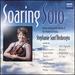 Soaring Solo: Unaccompanied Works II for Violin and Viola-Music By Bacewicz, Biber, Bunch, Del �guila, Hindemith, Hovhaness, Mamlok, Rolla, Say, Schnittke, Telemann and Toch