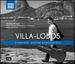 Heitor Villa-Lobos: Complete Guitar Manuscripts
