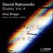 David Rakowski: Etudes, Vol. 4