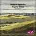 Robert Radecke: Piano Trios