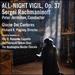 Rachmaninoff: All-Night Vigil, Op. 37