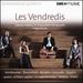Les Vendredis