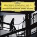 Bruckner: Symphony No. 3; Wagner: Tannh�user Overture