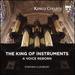 The King of Instruments-a Voice Reborn