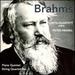 Brahms: Pia Quintet & String Quartet 3