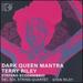 Dark Queen Mantra