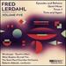 Fred Lerdahl, Vol. 5