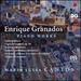 Enrique Granados: Piano Works
