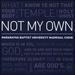 Not My Own