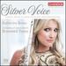 Silver Voice: Opera Arias Played by Flute and Orchestra