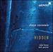 Chaya Czernowin: Hidden