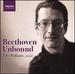 Beethoven Unbound / Live From the Wigmore Hall