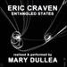 Eric Craven: Entangled States