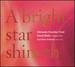 A Bright Star Shineth