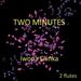 Two Minutes: 2 Flutes