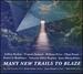Many New Trails to Blaze