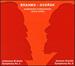 Johannes Brahms: Symphony No. 3; Anton�n Dvor�k: Symphony No. 8