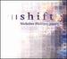 Shift