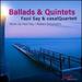 Ballads & Quintets