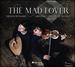 The Mad Lover