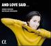 & Love Said