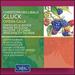 Gluck: Opera Gala