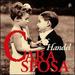 Handel: Cara Sposa