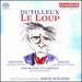 Dutilleux: Le Loup; Sonatine; Sonate; Sarabande et Cort�ge