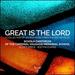 Great is the Lord