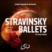 Stravinsky Ballets: The Firebird; Petrushka; The Rite of Spring