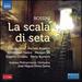 La Scala Di Seta