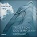 Trios From Contemporary Chicago