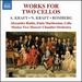 Works for Two Cellos