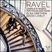 Ravel: Complete Works for Violin & Piano