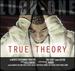 True Theory