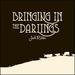 Bringing in the Darlings
