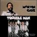 Trouble Man [Original Motion Picture Soundtrack]