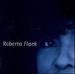 Roberta Flack