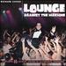 Lounge Against the Machine