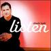 Listen