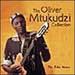 The Oliver Mtukudzi Collection: the Tuku Years