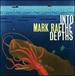 Into the Depths [Audio Cd] Rae, Mark
