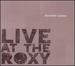 Live at the Roxy