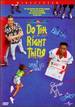 Do the Right Thing